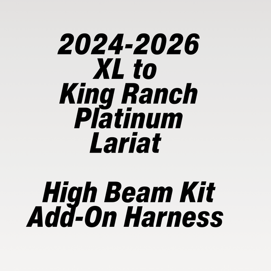 2024-2026 Ford F-150 XL/XLT to Lariat/Platinum High Beam Add-On Harness